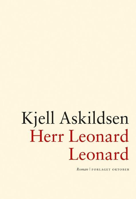 Mr. Leonard Leonard - Oslo Literary Agency