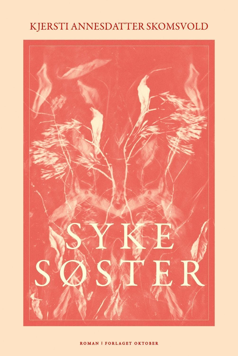 Sick Sister - Oslo Literary Agency